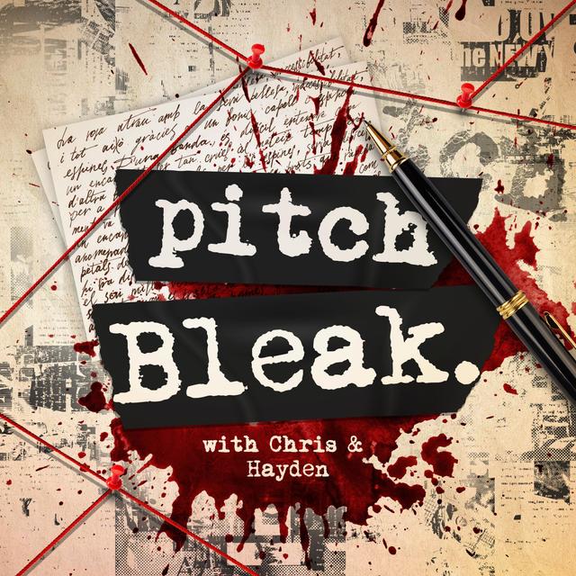 Pitch Bleak - podcast cover