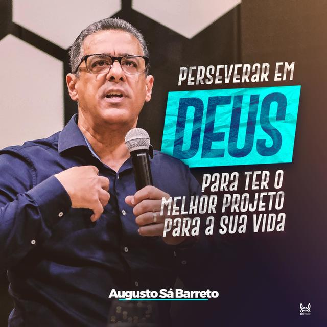 Perseverar em Deus Para Ter o Melhor Projeto Para Sua Vida - podcast cover