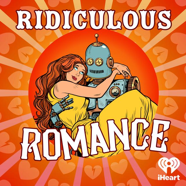 Ridiculous Romance - podcast cover