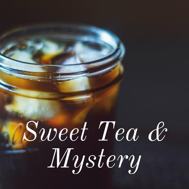 Sweet Tea & Mystery - podcast cover
