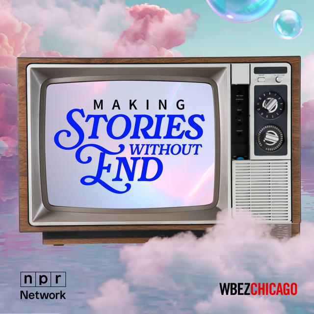 Making: Stories Without End - podcast cover