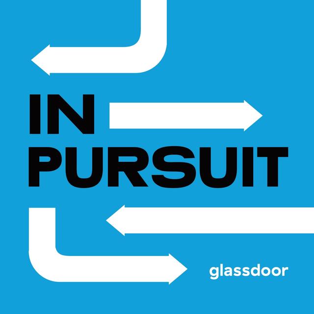 IN PURSUIT from Glassdoor - podcast cover