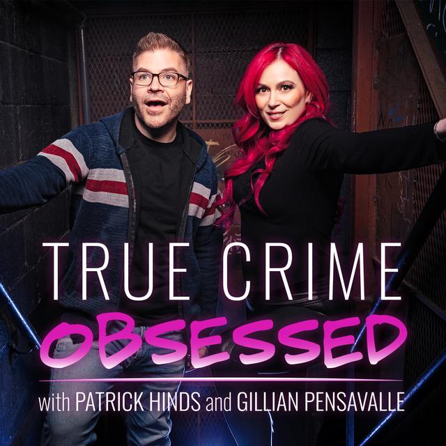True Crime Obsessed - podcast cover