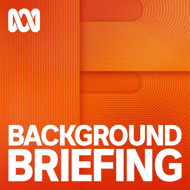 Background Briefing - podcast cover