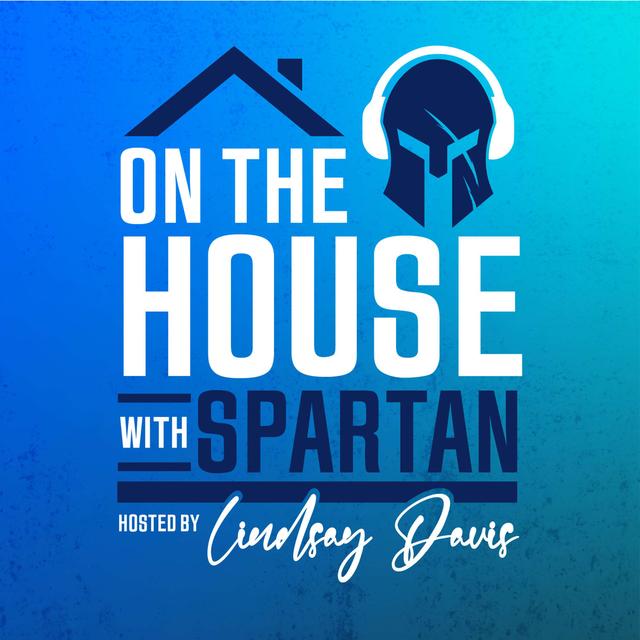 On The House with Spartan - podcast cover