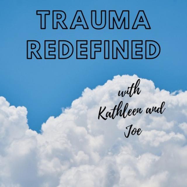 Trauma Redefined - podcast cover