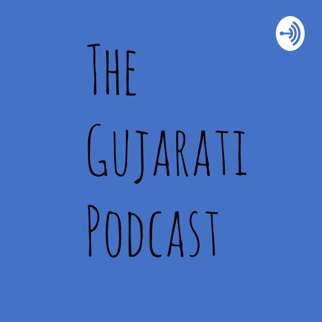 The Gujarati Podcast - podcast cover