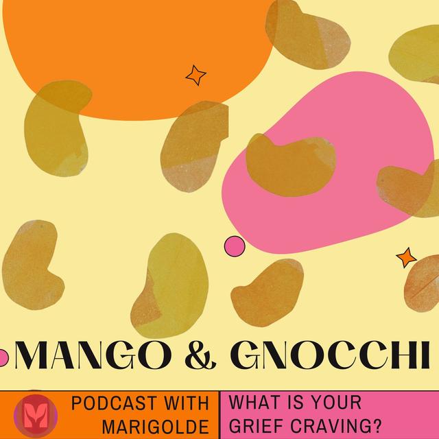 Mango and Gnocchi Podcast - podcast cover