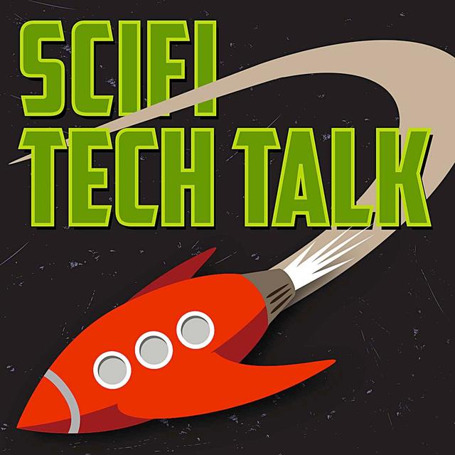 SciFi Tech Talk - podcast cover