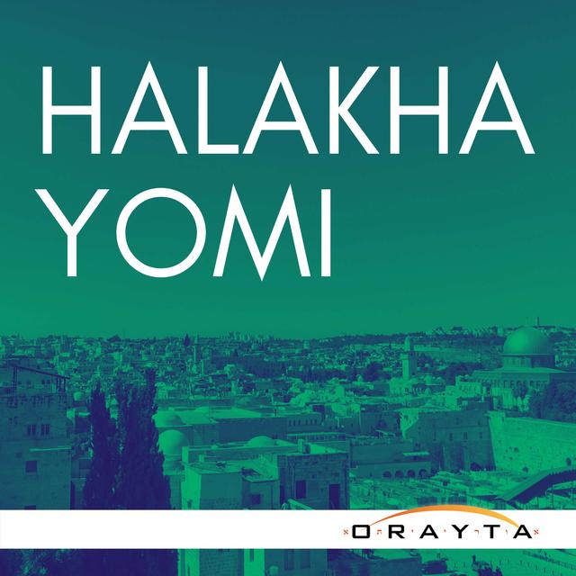 Yeshivat Orayta Halakha Yomi - podcast cover