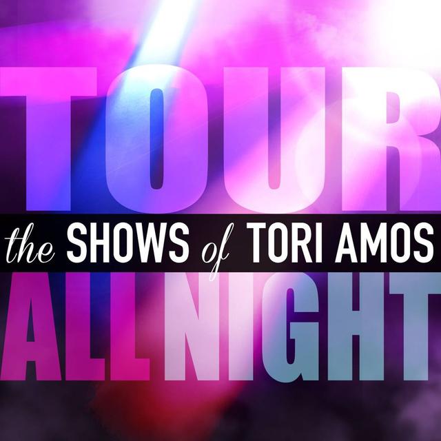 Tour All Night: The Shows of Tori Amos - podcast cover