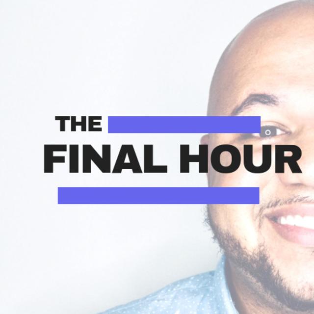 Final Hour Podcast - podcast cover