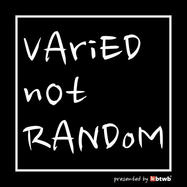 Varied Not Random - podcast cover