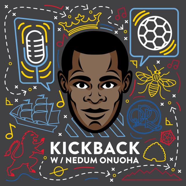 Kickback with Nedum - podcast cover