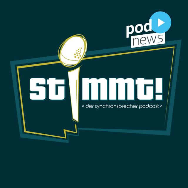 stimmt! – Der Synchronsprecher-Podcast - podcast cover