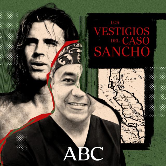 Los vestigios del caso Sancho - podcast cover