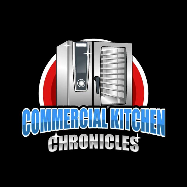Commercial Kitchen Chronicles - podcast cover