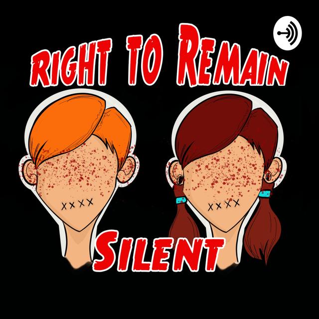 Right to Remain Silent - podcast cover