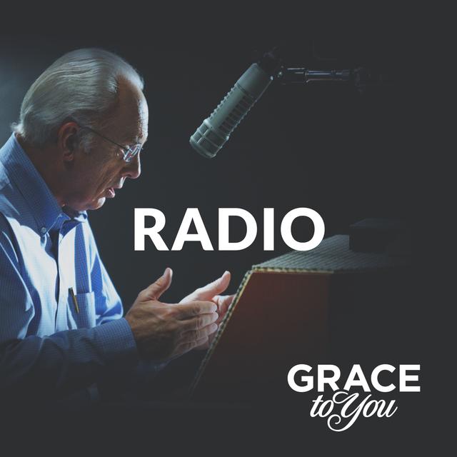 Grace to You: Radio Podcast - podcast cover
