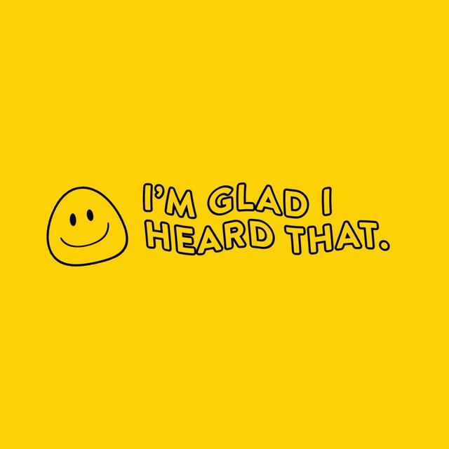 I'm Glad I Heard That - podcast cover