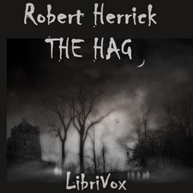 Hag, The by  Robert Herrick (1591 - 1674) - podcast cover