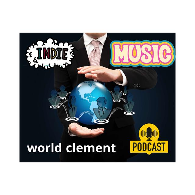 Clement's Podcast: Where Indie Music Meets Global Sounds - podcast cover
