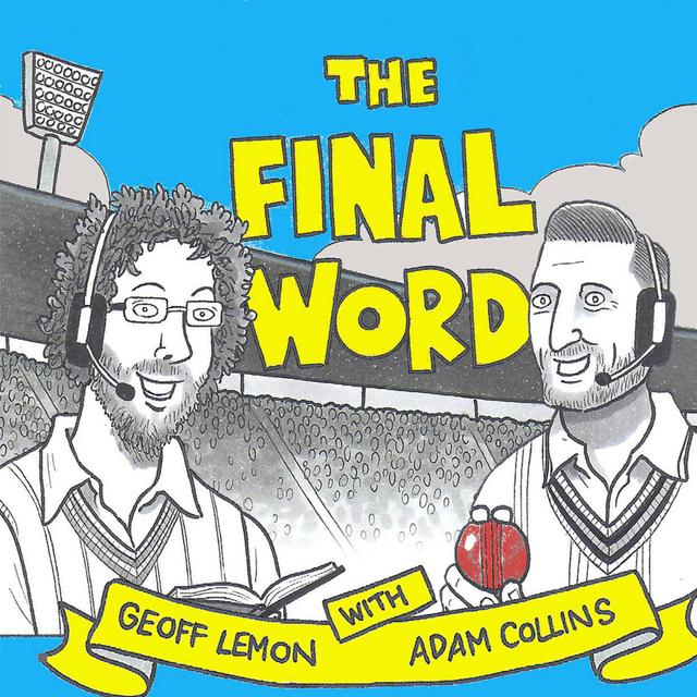 The Final Word Cricket Podcast - podcast cover