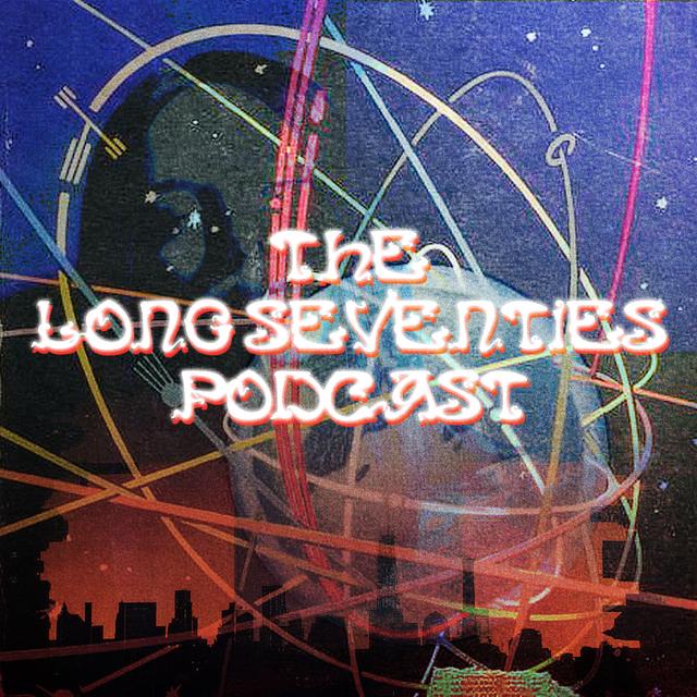 The Long Seventies Podcast - podcast cover