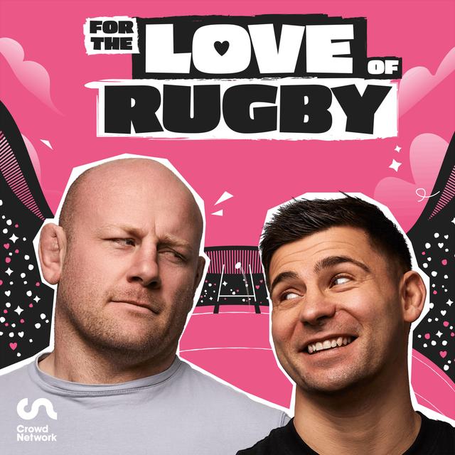 For The Love Of Rugby - podcast cover
