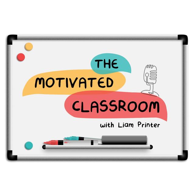 The Motivated Classroom - podcast cover