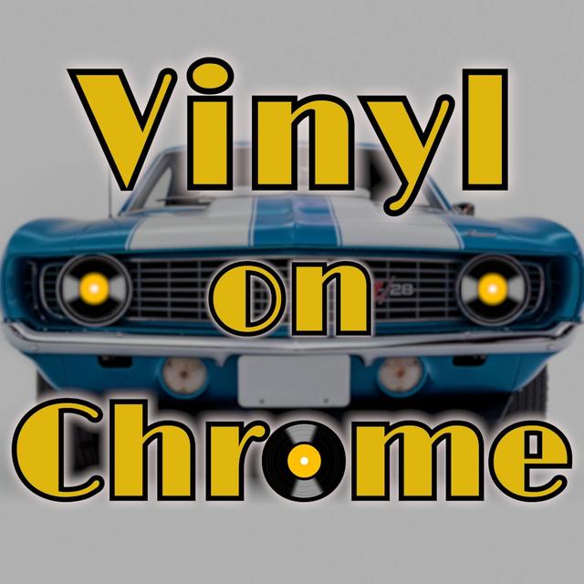Vinyl on Chrome - podcast cover