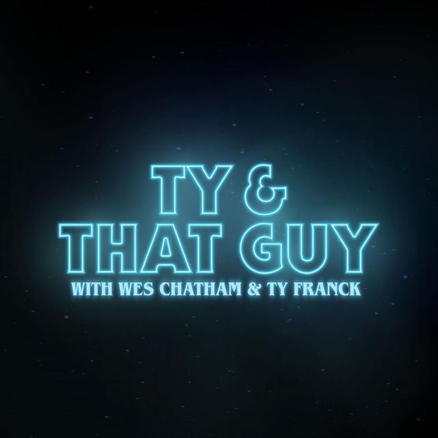 Ty & That Guy - podcast cover
