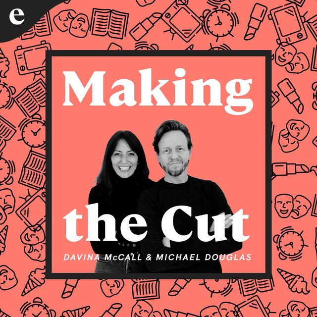 Making The Cut with Davina McCall & Michael Douglas - podcast cover