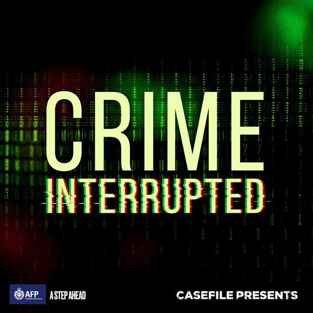 Crime Interrupted - podcast cover