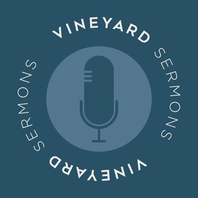 Lakes Area Vineyard Church - Worship Services - podcast cover