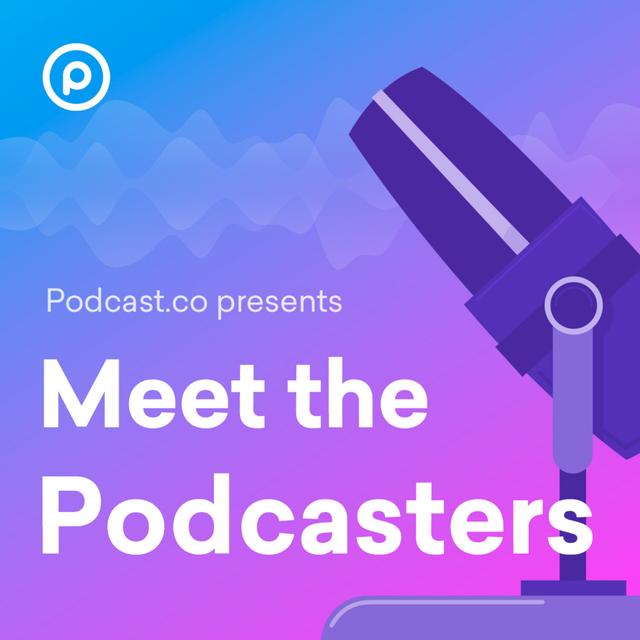 Meet The Podcasters - podcast cover