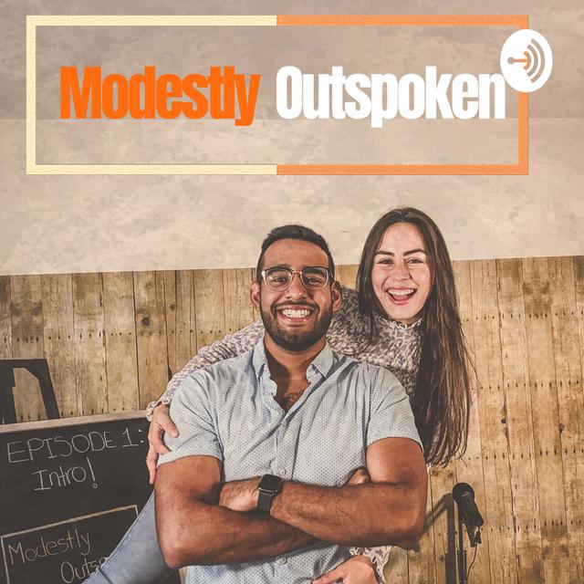 Modestly Outspoken - podcast cover