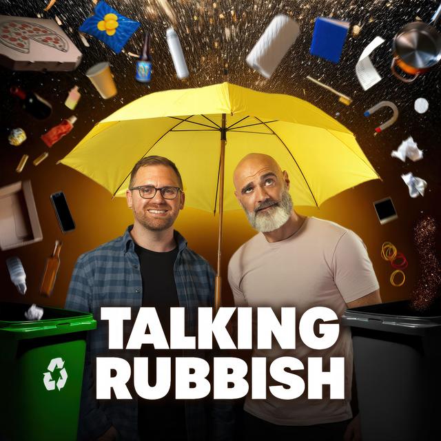 Talking Rubbish - The Recycling Podcast - podcast cover
