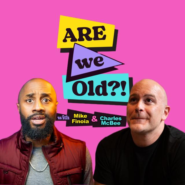 Are We Old Podcast - podcast cover
