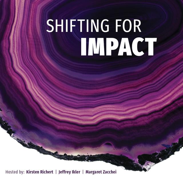 Shifting for Impact - podcast cover