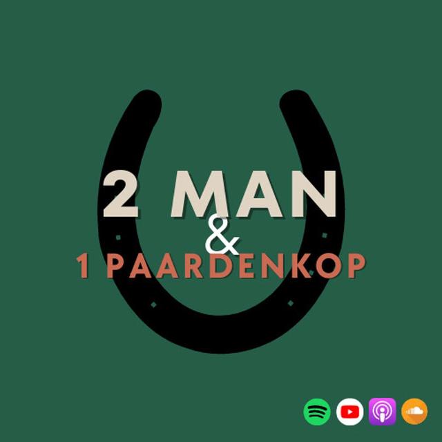 2 man & 1 paardenkop - podcast cover