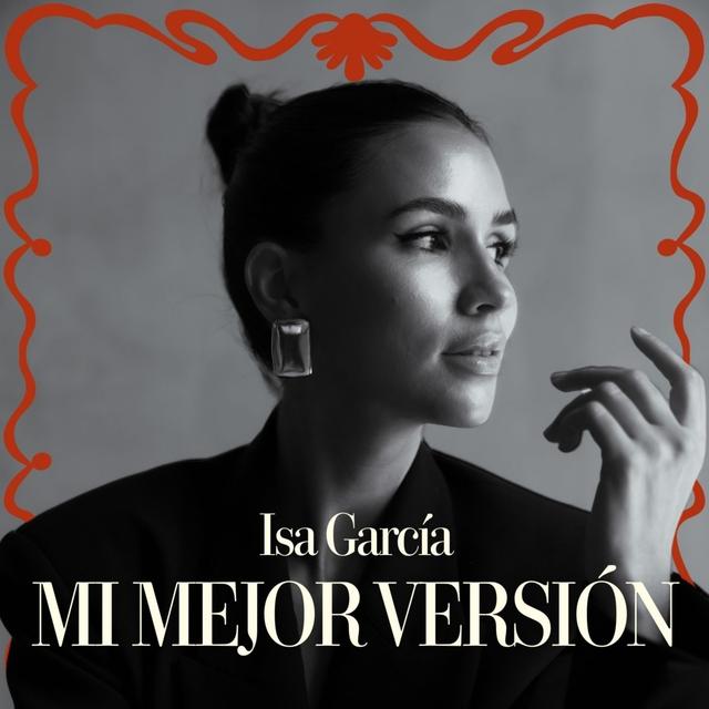 Mi Mejor Versión con Isa Garcia - podcast cover