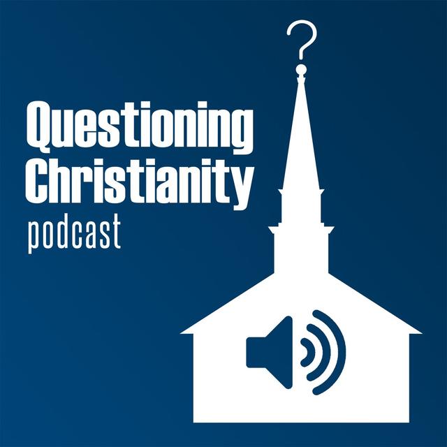 Questioning Christianity Podcast - podcast cover