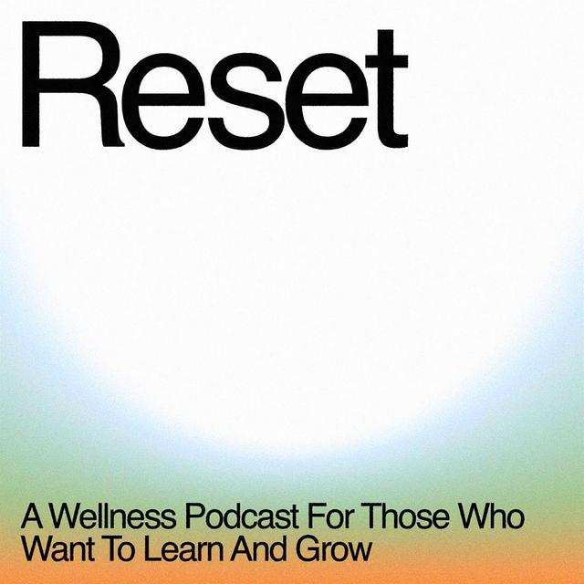 Reset with Liz Tran - podcast cover