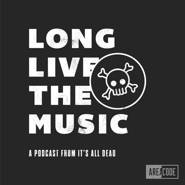 Long Live the Music - podcast cover