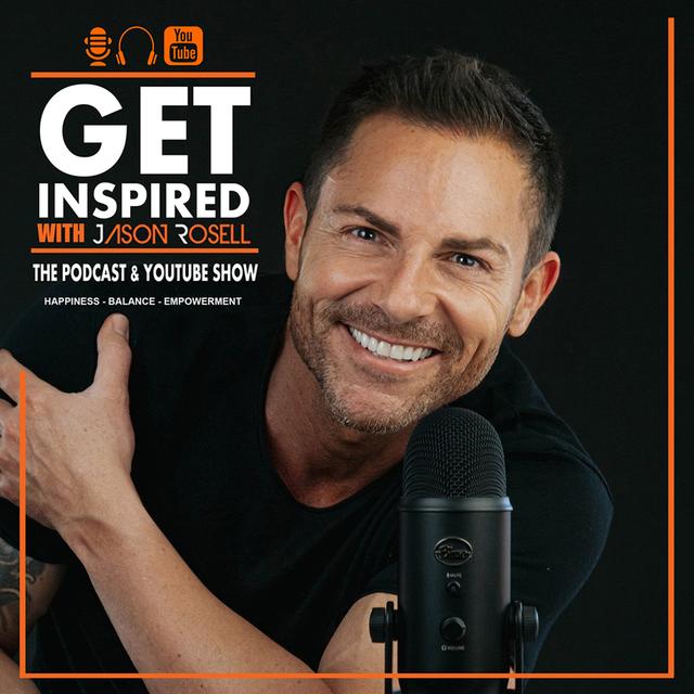 GET INSPIRED with Jason Rosell - podcast cover