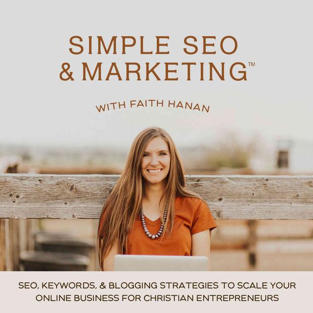 Simple SEO and Marketing, Business Growth, Organic Marketing, Copywriting, Online Business, Blogging, Content Creation - podcast cover