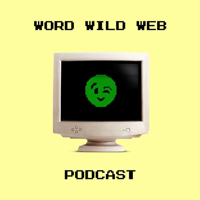 Word Wild Web - podcast cover