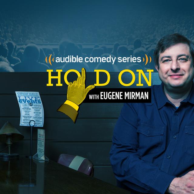 Hold On with Eugene Mirman - podcast cover