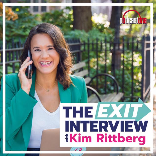 The Exit Interview with Kim Rittberg - podcast cover